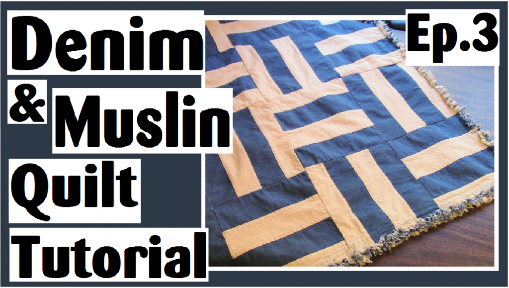 denim muslin quilt tutorial darlene michaud episode 3