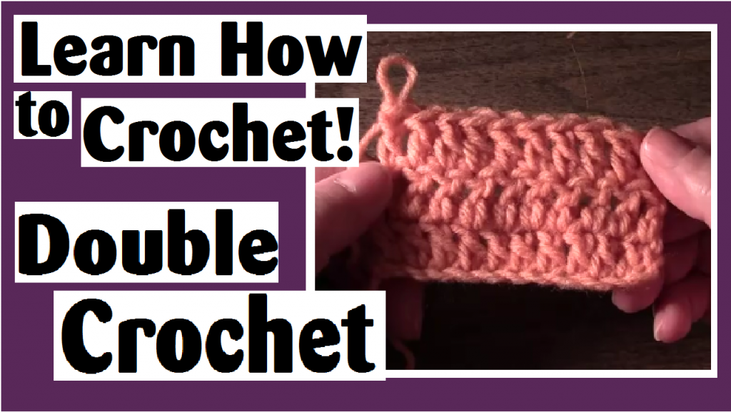 learn how to crochet double crochet darlene michaud