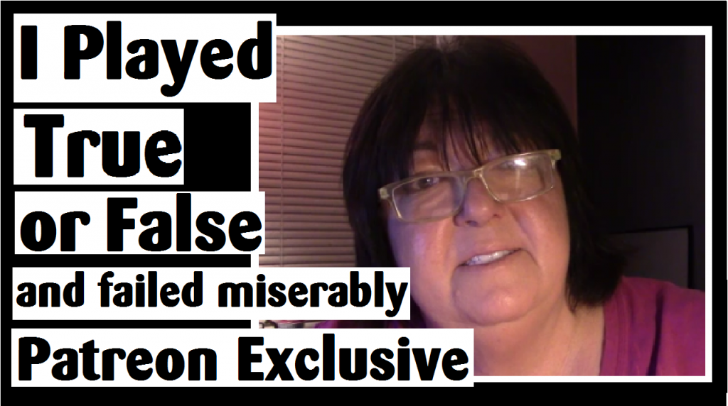 i played true or false and failed miserably darlene michaud patreon exclusive