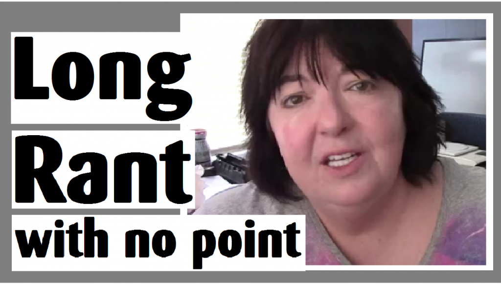 long rant with no point darlene michaud