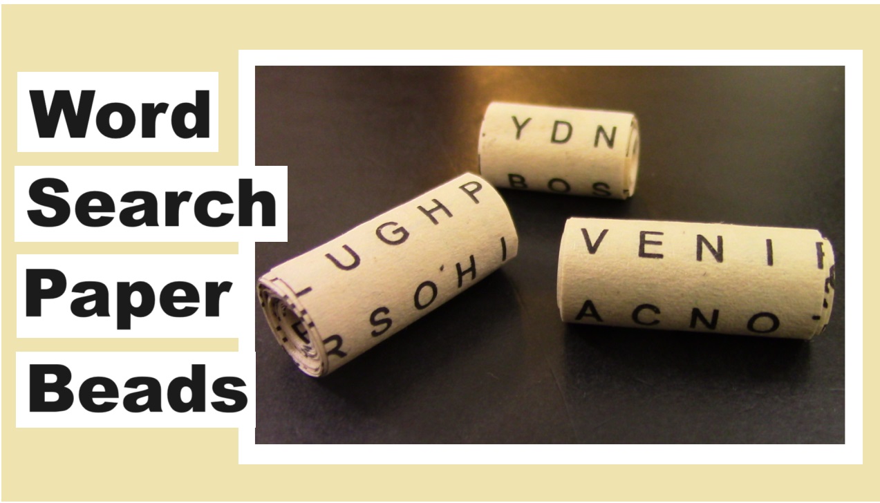 Word Search Paper Beads « Darlene Michaud